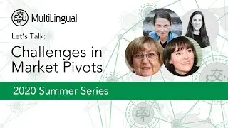 Localization challenges in market pivots | 2020 Summer Series Live
