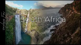 South Africa by FPV Drone - Cinematic