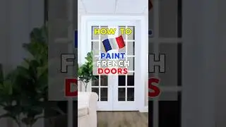 How To Paint French Doors Like a Pro In Half The Time #shorts #painter #homeimprovement