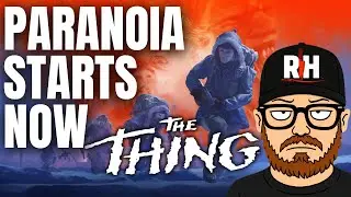 Revival House Plays: The Thing Remastered LIVE &ndash; Paranoia Starts Now