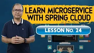 Learn Microservice with Spring Cloud : Lesson 24 - Configuration Server Using a GIT Store