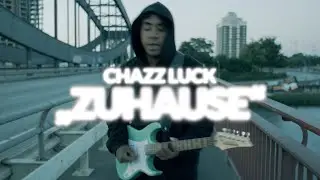 Chazz Luck - Zuhause