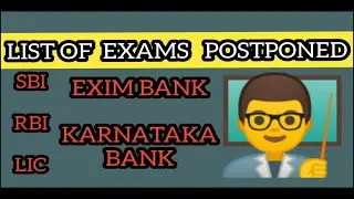 POSTPONED EXAMS DUE TO COVID-19| EXAM POSTPONED 2020 | SBI, RBI, SEBI, LIC etc