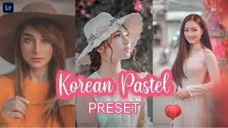 Easy Photo Editing | Korean Pastel Preset | Lightroom Mobile Preset | Korean Pastel Filter | RR Edit