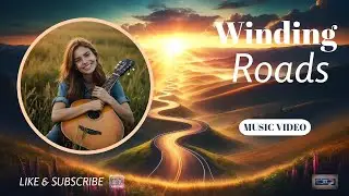 Indie Folk Music Video - Winding Roads : The Musical Tapestry of Life's Journey