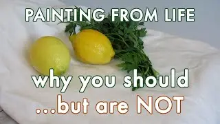 Oil Painting Challenges - Painting From Life
