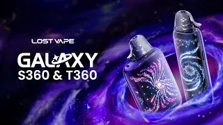 Galaxy T360 & S360 par Lost Vape : test et comparatif