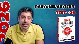 Rasyonel Sayılar TEST 06 | ORİJİNAL TYT SORU BANKASI | #yks2026