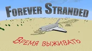 Minecraft (1.10.2) - Forever Stranded   