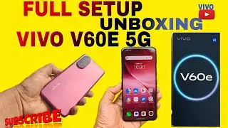 VIVO V60E FULL SETUP || UNBOXING 200 MP CAMERA #unboxing #vivov60e 