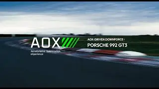 AOX-DRIVEN DOWNFORCE: PORSCHE 992 GT3