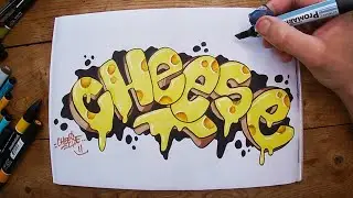 Comment Dessiner un graffiti CHEESE
