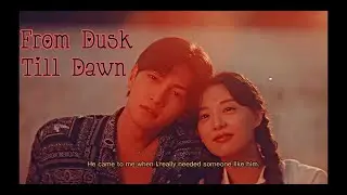 DUSK TILL DAWN - Park Jae Won x Lee Eun O , Lovestruck in the city KDrama (FMV)