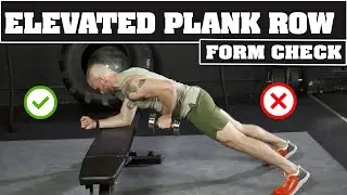 How to Do the Elevated Plank Row PROPERLY *Avoid These Mistakes* | Form Check | Men's Health Muscle