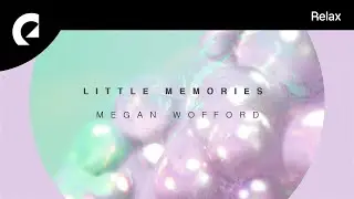 Megan Wofford - Little Memories