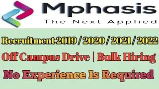 Mphasis Recruitment 2022 | Mphasis Off Campus Recruitment 2021