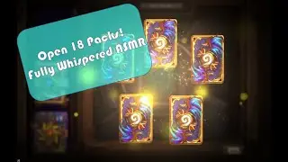 Open 18 Hearthstone Packs with Me (Whispered ASMR)