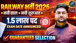 🔥 Railway New Vacancy 2026 OUT! | RRB NTPC & RRB ALP Exam Dates EXPLAINED by Jeet Rana Sir