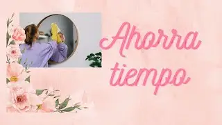 7 Consejos para ahorrar tiempo en tus tareas diarias #organization