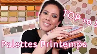 Les MEILLEURES PALETTES pour le PRINTEMPS 2021 | TOP10 Palettes Favorites !