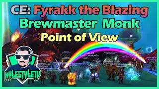 Mythic Cutting Edge Fyrakk - Brewmaster Monk Point of View