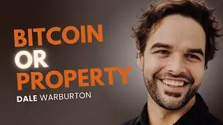 Bitcoin vs Property: No Tenants, No Troubles | Honest Money Show Ep. 18 ft. Dale Warburton