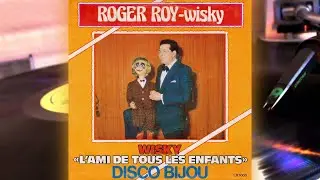 Roger Roy ~ Wisky - Disco Bijou