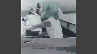 w&uuml;sh x drwn (feat. DRWN.)