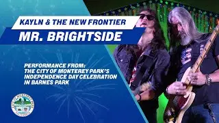 Kayln & The New Frontier Perform &ldquo;Mr. Brightside&rdquo; | Monterey Park Independence Day 2025