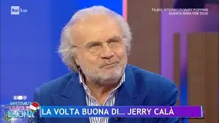 La volta buona di Jerry Calà - La volta buona 28/12/2023