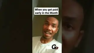 when you get your paycheck early in the month