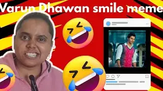 Varun Dhawan smile meme. 😅 #funny , #comedy , #varundhawan , #reactionvideo 