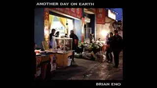 Brian Eno - Another Day On Earth