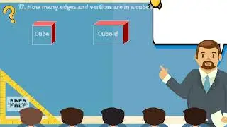 Exam 4 Question 17 - The properties of a cube and cuboid.