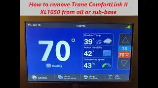 How to remove Trane ComfortLink II XL1050 TZON1050 thermostat from wall or sub-base