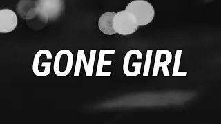 SZA - Gone Girl (Lyrics)