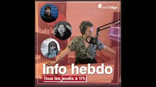 Info hebdo Taïga : L'épisode du 8 janvier 2026