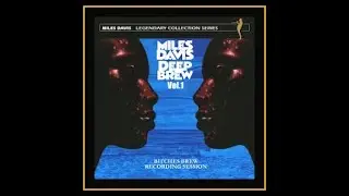 Miles Davis - Deep Brew: Bitches Brew Sessions 1969  (STU/SBD)