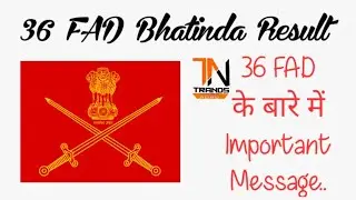 36 FAD Bhatinda Important Message Update| 36 field ammunition depot bhatinda Result 2020