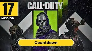 Countdown - Mission 17 | Call of Duty: Modern Warfare II | Walkthrough