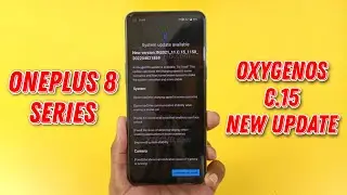 OnePlus 8 Series OxygenOS C.15 New Update