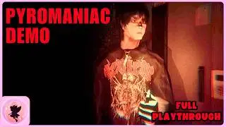 PYROMANIAC DEMO - Indie Horror Game - Full Playthrough - (No Commentary)