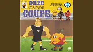 Onze pour une coupe (Onze pour une coupe) (Générique original de l'émission télévisée)
