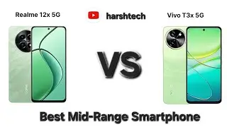 Vivo T3x 5g  vs Realme 12x 5g 🔥🔥 || Best Mid-range phones 