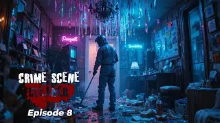 Crime Scene Cleaner | Party is Over | Episode 8