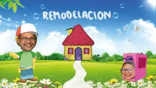 Remodelando mi bello hogar junto con mi papá 