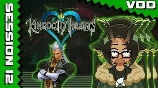 AKUMU STREAMS: Kingdom Hearts 1.5 Final Mix - Session 12 [VOD]