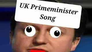 UK Prime Minister Song