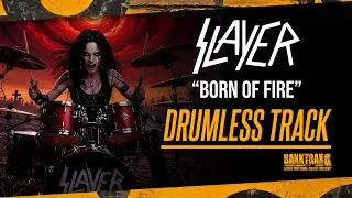 Slayer - Born Of Fire (Drumless) NO DRUMS - High Quality