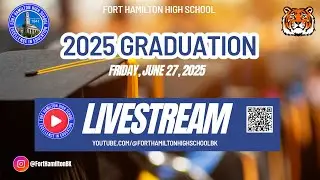 Fort Hamilton High School Graduating Class of 2025